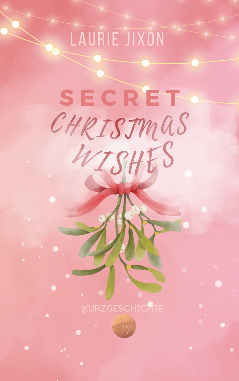 SECRET CHRISTMAS WISHES von Laurie Jixon