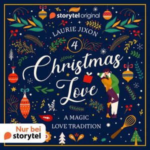 Cover des New Adult Hörbuchs: A magic love tradition von Laurie Jixon. Auf dem dunkelblauen Cover sind illustrierte, weihnachtliche Icons zu sehen. Christbaumkugeln, Schneebesen, Tannenbäume und ein sich küssendes Pärchen.