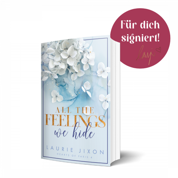 All the Feelings We Hide - Hearts of Paris von Laurie Jixon