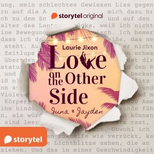 Cover des New Adult Hörbuchs: Love on the ohter side von Laurie Jixon. Es ist eine Zeitung zu sehen, die an einer Stelle aufgerissen ist. Darunter kommt der Titel des Buches in Orange und Pink zusammen mit Palmenblättern zum Vorschein.