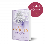 All the Secret We Keep - Hearts of Paris signiert