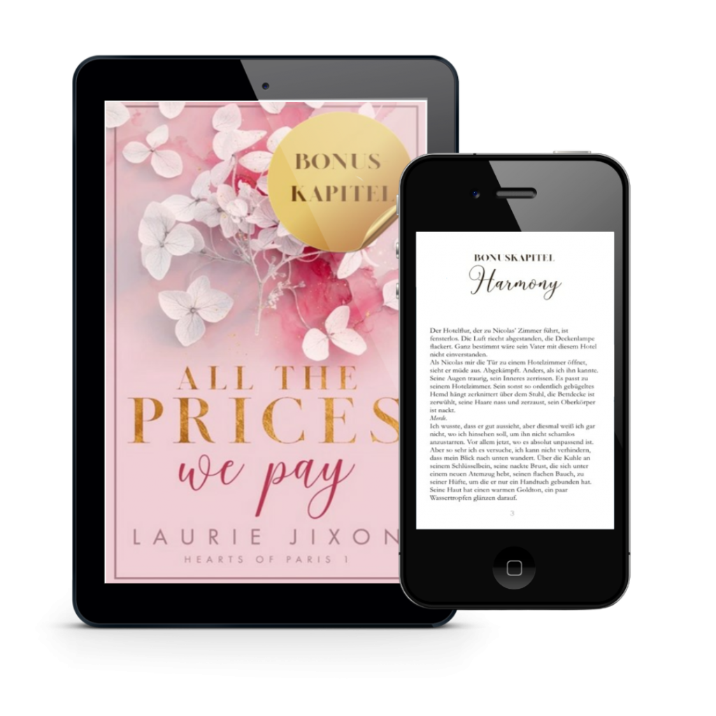 Tablet und Handy mit Hinweis auf Bonuskapitel zu All the Prices We Pay - Hearts of Paris von Laurie Jixon
