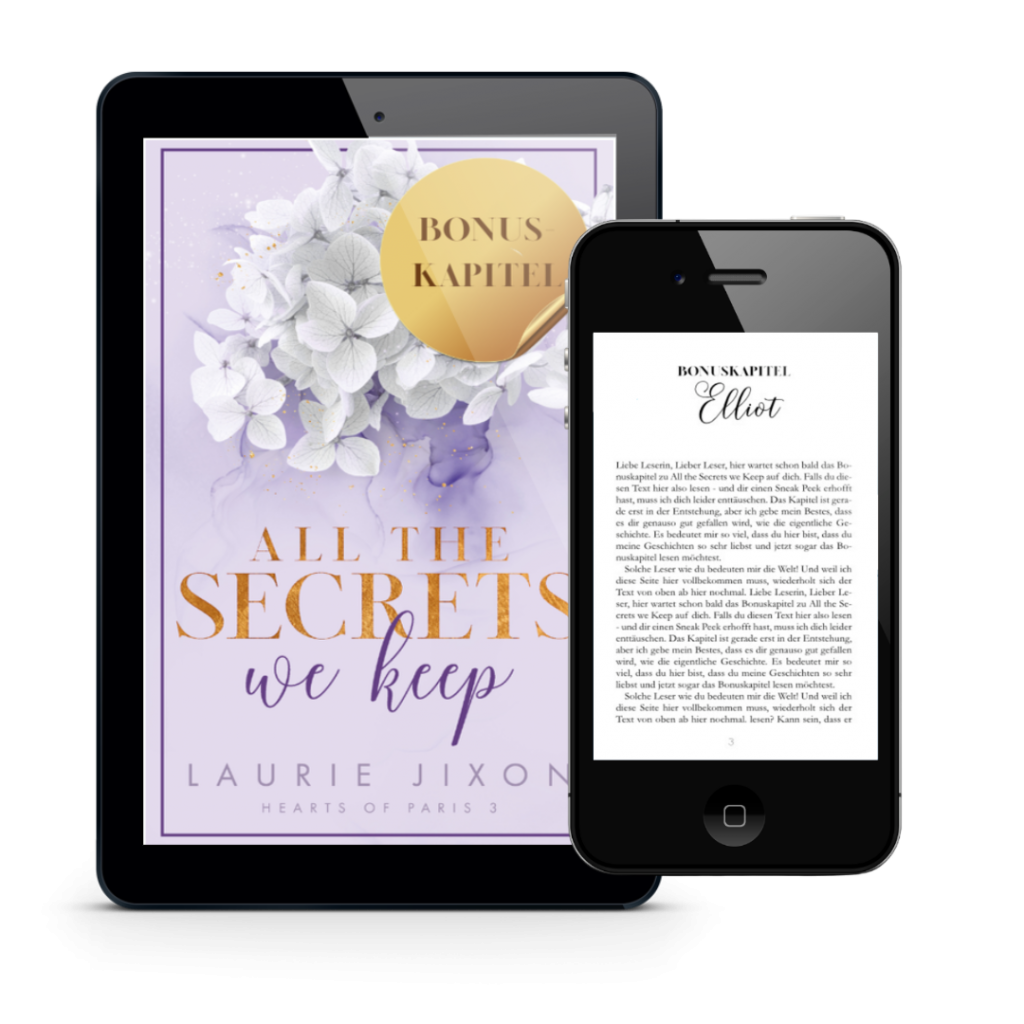 Tablet und Handy mit Hinweis auf Bonuskapitel zu All the Secrets We Keep - Hearts of Paris von Laurie Jixon