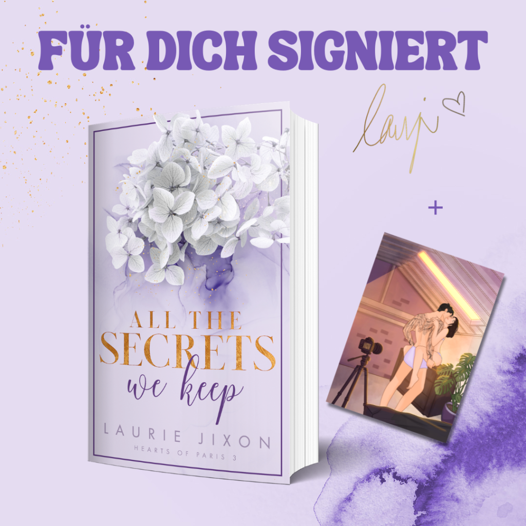 All the Secrets We Keep signiert