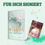 All the Words We Believe signiert